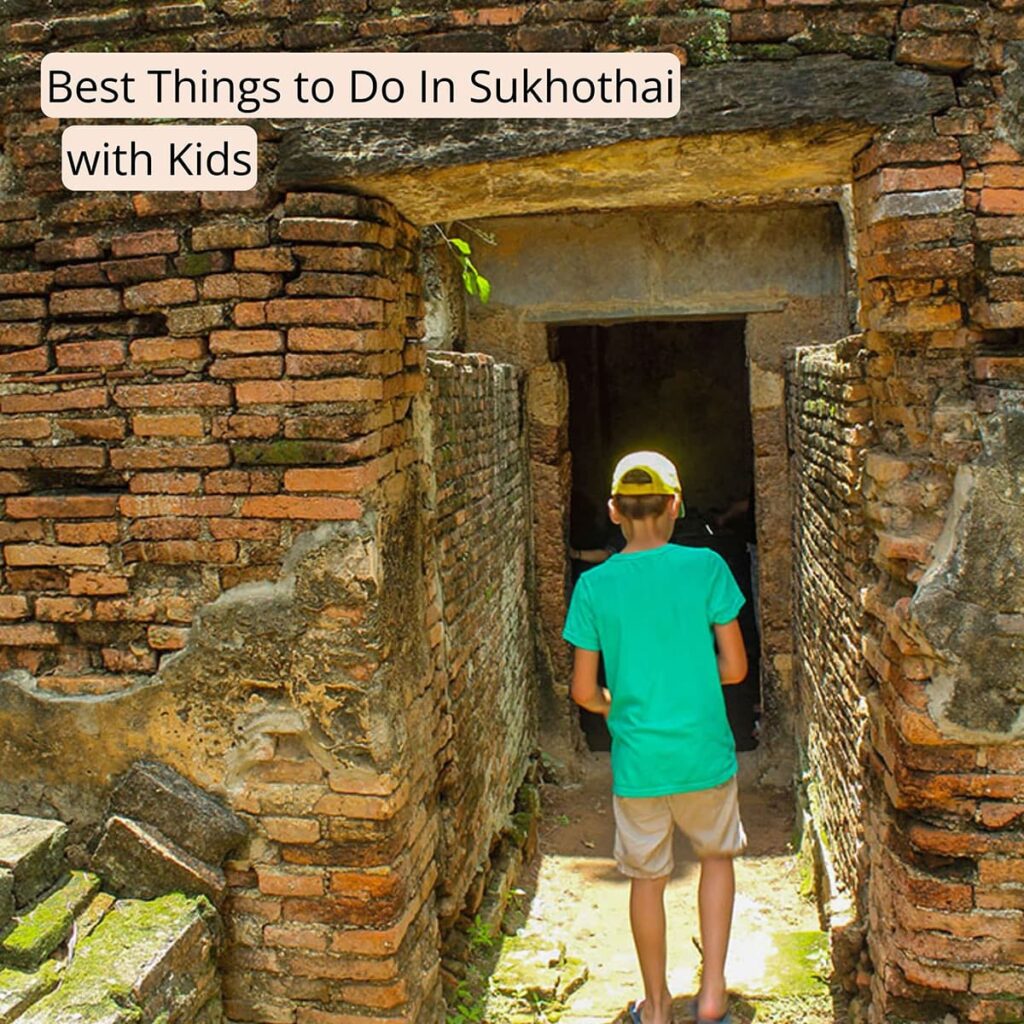 Cover image with the text "Best Things to Do In Sukhothai with Kids" clicking this image will bring you to this post on Sas Crossing Countries.
