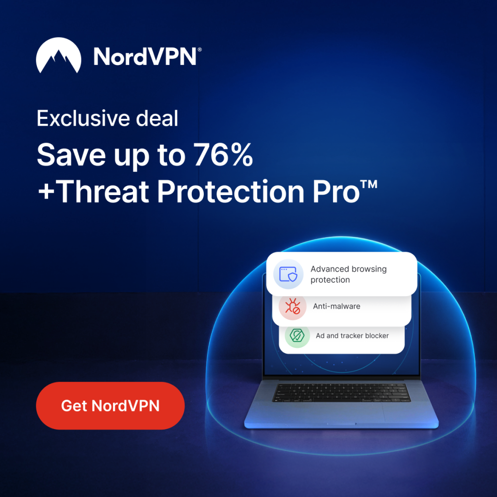 Clickable image with the text NordVPN: Save up to 76% + Threat Protection Pro. Get NordVPN. A discount that lasts until July 13th. The NordVPN logo is visible and a mock-up of a laptop.
