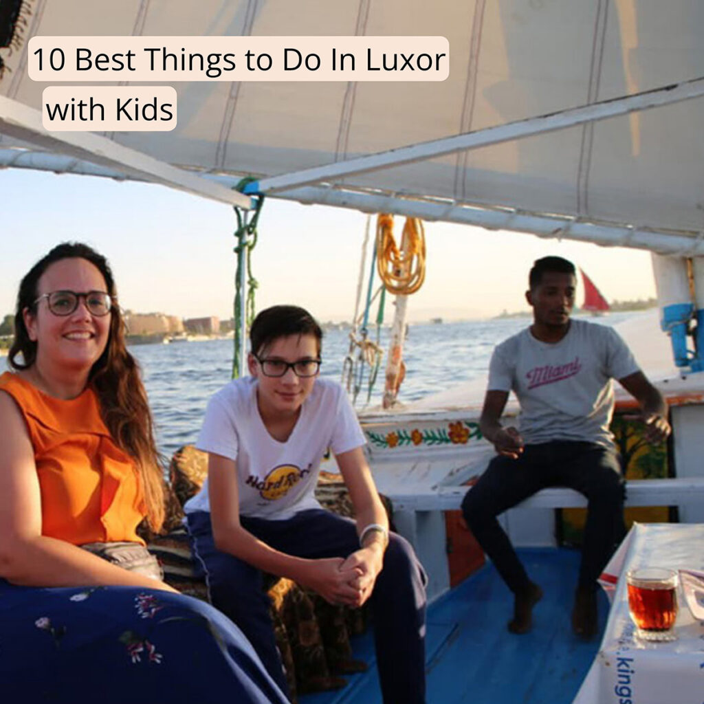 Cover image with the text "10 Best Things to Do In Luxor with Kids" clicking this image will bring you to this post on Sas Crossing Countries.