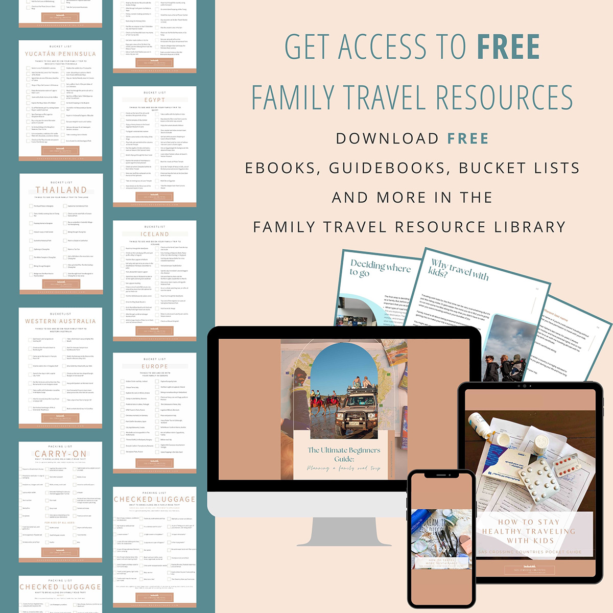 a banner with the text "get access to free family travel resources". The banner contains a mock up of a desktop showcasing the cover of an ebook about how to plan a family road trip, a mock up of a tablet with a guidebook on how to keep healthy while traveling with kids and a mock up of a phone with a picture of a guidebook on how to travel more sustainable. Next to these mockups there are small images of travel bucket lists and packing lists.